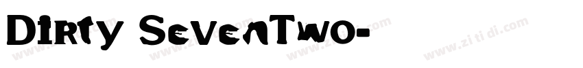 Dirty SevenTwo字体转换